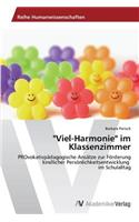 Viel-Harmonie im Klassenzimmer