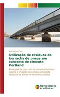 Utilização de resíduos de borracha de pneus em concreto de cimento Portland