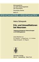 Erb- Und Umweltfaktoren Bei Neurosen