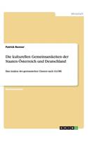 kulturellen Gemeinsamkeiten der Staaten Österreich und Deutschland