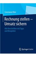 Rechnung Stellen - Umsatz Sichern: Alle Vorschriften Mit Tipps Und Beispielen