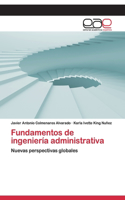 Fundamentos de ingeniería administrativa