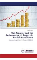 The Acquirer and the Performance of Targets in Partial Acquisitions
