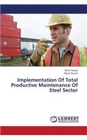 Implementation of Total Productive Maintenance of Steel Sector
