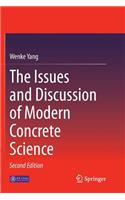The Issues and Discussion of Modern Concrete Science
