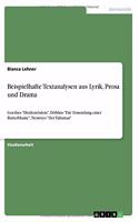 Beispielhafte Textanalysen aus Lyrik, Prosa und Drama