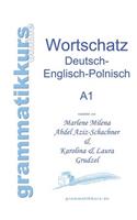 Wörterbuch Deutsch - Englisch - Polnisch A1