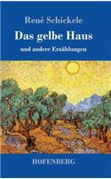 gelbe Haus