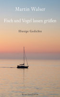 Fisch und Vogel lassen grüßen
