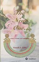 The near one: A story of Trust, Love & Believe