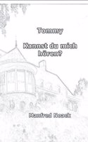 Tommy Kannst du mich hören