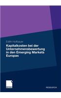 Kapitalkosten Bei Der Unternehmensbewertung in Den Emerging Markets Europas