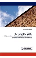 Beyond the Walls