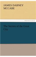 Secrets of the Great City