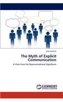 The Myth of Explicit Communication