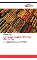 figura de don Rodrigo Calderón