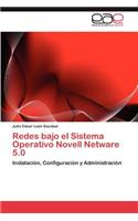 Redes Bajo El Sistema Operativo Novell NetWare 5.0