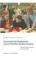 Fostering Youth Employment--Current Situation and Best Practices