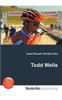 Todd Wells: (English)