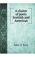 A cluster of poets Scottish and American: (English)