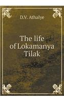 The Life of Lokamanya Tilak