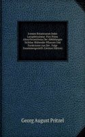 Iconum Botanicarum Index Locupletissimus: Pars Prima AlteraVerzeichniss Der Abbildungen Sichtbar Bluhender Pflanzen Und Farnkrauter Aus Der . Folge Zusammengestellt (German Edition)