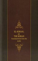 EL-KOR'AN; or THE KORAN