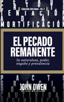 El Pecado Remanente