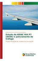 Estudo do ARINC 664 P7 (AFDX) e policiamento de tráfego