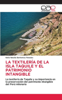 Textilería de la Isla Taquile Y El Patrimonio Intangible