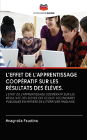 L'Effet de l'Apprentissage Coopératif Sur Les Résultats Des Élèves.