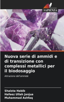 Nuova serie di ammidi e di transizione con complessi metallici per il biodosaggio