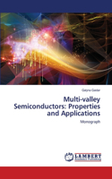 Multi-valley Semiconductors: Properties and Applications