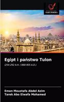 Egipt i pa&#324;stwo Tulon