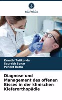 Diagnose und Management des offenen Bisses in der klinischen Kieferorthopädie