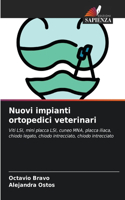 Nuovi impianti ortopedici veterinari