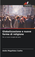 Globalizzazione e nuove forme di religione
