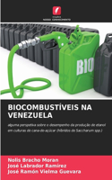 Biocombustíveis Na Venezuela