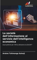 La società dell'informazione al servizio dell'intelligenza economica