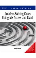 Problem-Solving Cases using MS Access and Excel