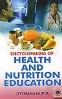 Ency Of Health & Nutrition Education Set Of 3 Vols