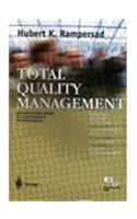 Total Quality Management: An Executive Guide to Continuous Improvement