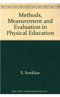 Methods, Measurement And Evaluation In Physical Education