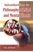 Introduction to Philosophy of Mind and Mental Illness