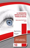 La necesaria mirada etica en Trabajo Social