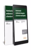 Autorizacion ambiental integrada y licencias municipales (Papel + e-book)