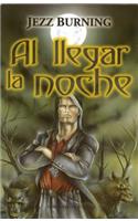 Al Llegar La Noche