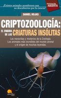 Criptozoologia: el enigma de las criaturas insolitas / Cryptozoology: the Enigma of Unusual Creatures