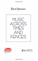 Music across Times and Fences