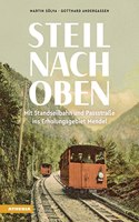 Steil nach oben: Mit Standseilbahn und PassstraÃŸe ins Erholungsgebiet Mendel